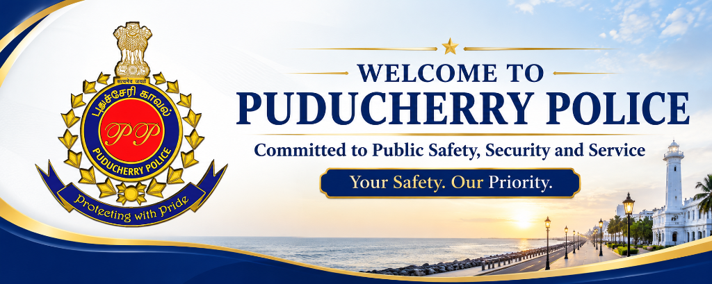 Welcome to Puducherry Police